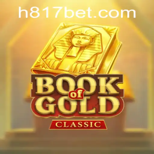 Explorando o Fascinante Mundo do Game BookOfGoldClassic com 817bet